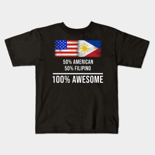 50% American 50% Filipino 100% Awesome - Gift for Filipino Heritage From Philippines Kids T-Shirt